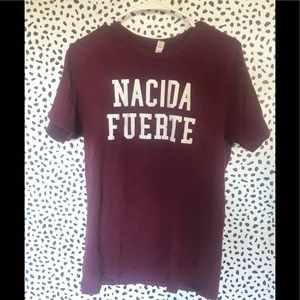 Nacida Fuerte / Born Strong Cotton T-Shirt
